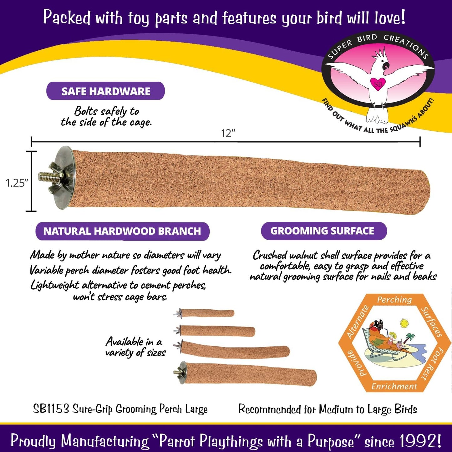 Super Bird Creations SB1153 Sure-Grip Grooming Perch Large, Medium/Large Bird Size - Enriches Beak and Foot Health - Ideal for Parrots Parakeets Quakers -Large Bird Size, 1 1/4" diam x 12" (Large)