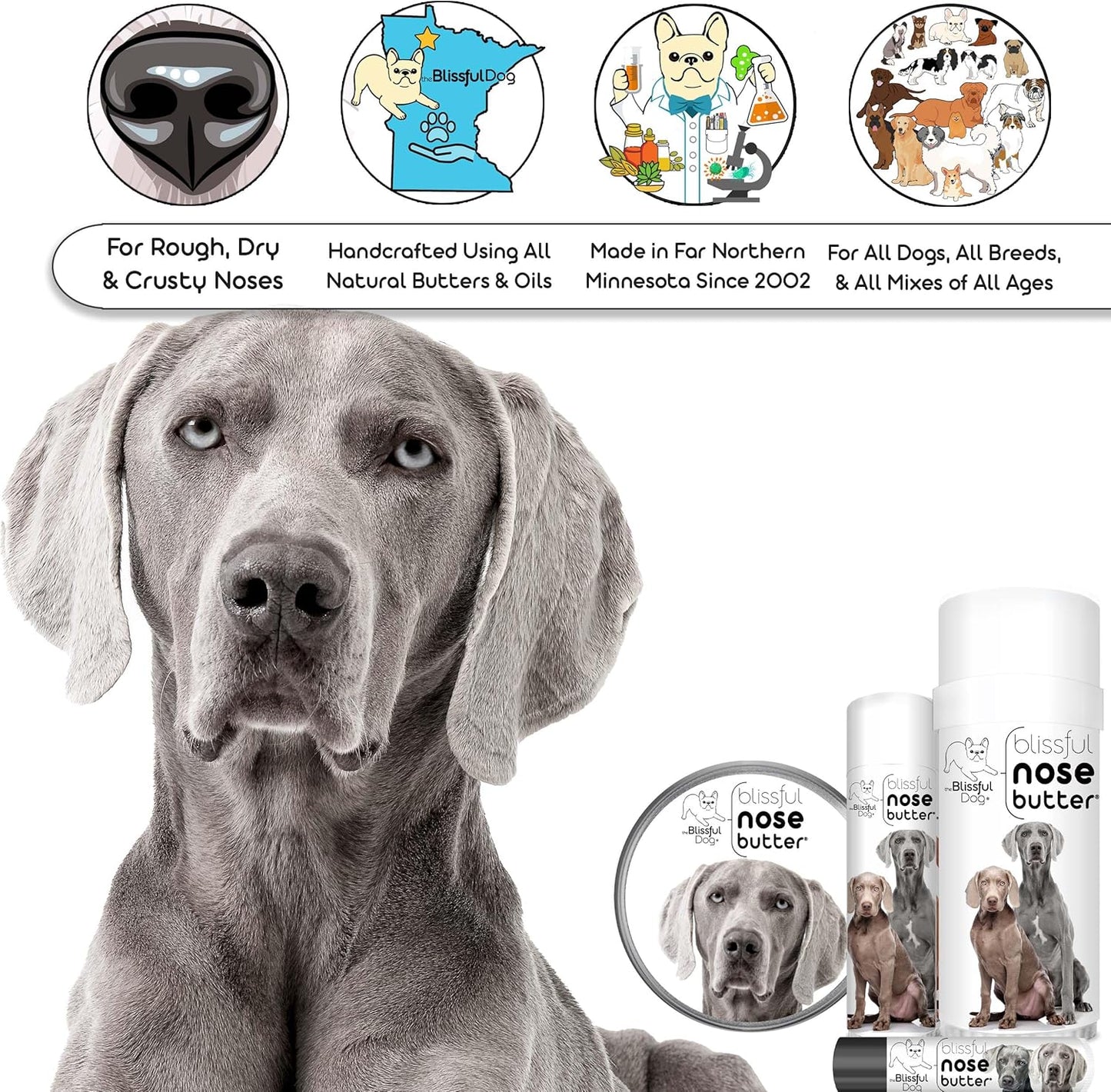 The Blissful Dog Weimaraner Nose Butter for Dry, Cracked Skin, Lick-Safe Dog Nose Balm with Moisturizing Shea Butter, Almond, Olive, and Essential Oils, Pet Supplies, Uncented, 2 oz.